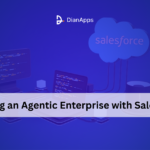 Building an Agentic Enterprise with Salesforce