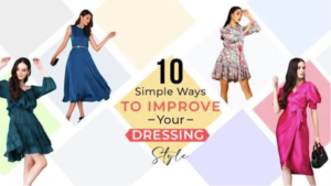 10 Simple Ways to Instantly Improve Your Style
